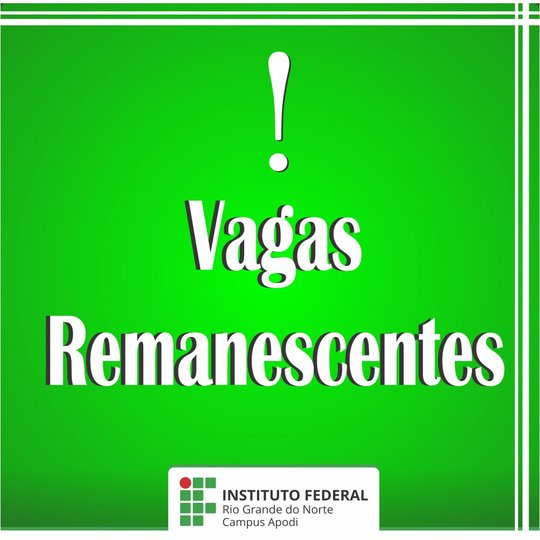 #46665 Divulgado 2ª lista de vagas remanescentes para os Cursos Técnicos Integrados e Subsequente