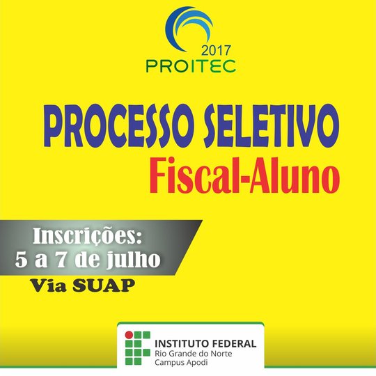 #46683 Publicado edital para seleção de Fiscal-Aluno