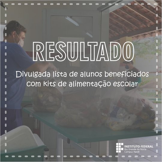 #46731 Divulgada lista de alunos beneficiados com kits de alimentação escolar