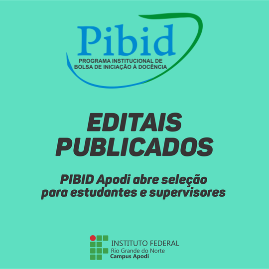 #46734 PIBID Apodi abre seleção para estudantes e supervisores
