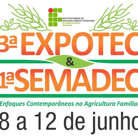 #46740 Campus Apodi realizará a 3ª EXPOTEC e a 1ª SEMADEC