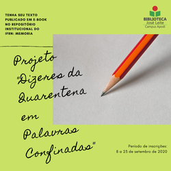 #46776 Biblioteca José Leite promove “Projeto Dizeres da Quarentena em Palavras Confinadas”