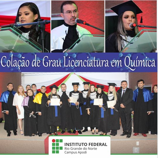 #46841 Realizada colação de grau da Licenciatura em Química no Campus Apodi