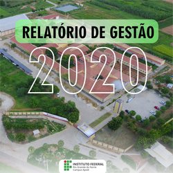 #46895 Direção do Campus Apodi divulga Relatório de Gestão 2020