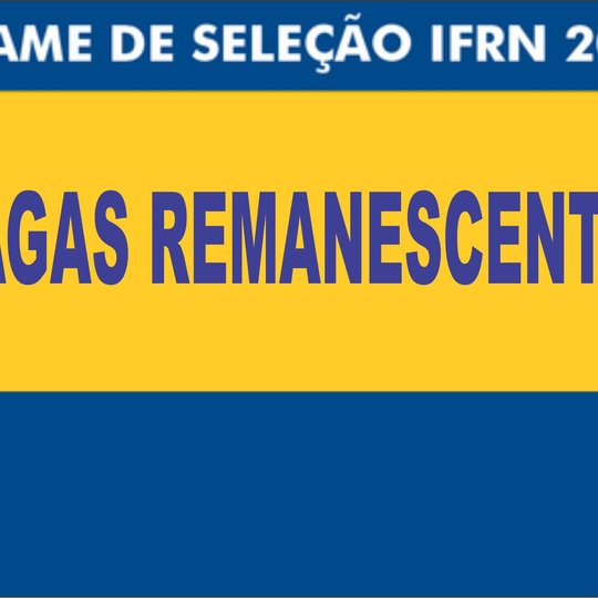 #46900 Divulgada 2ª Lista de Vagas Remanescentes de aprovados no Exame de Seleção 2017