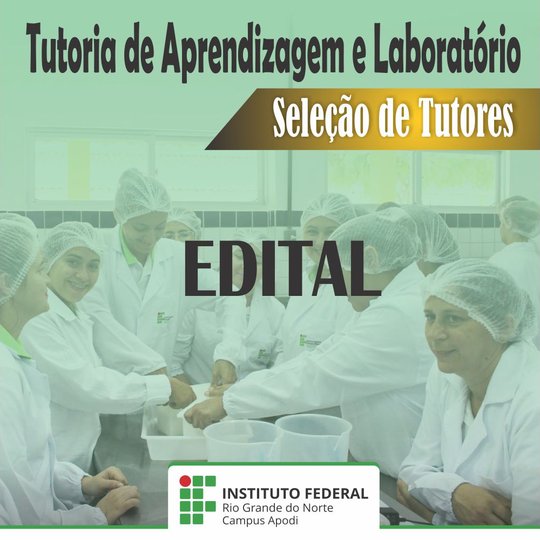 #46912 Publicado edital para seleção de tutores de aprendizagem e laboratório