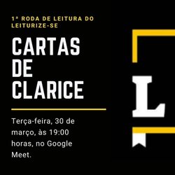#46922 Projeto Leiturize-se: Clube de leitores e experiências do Campus Apodi convida para roda de conversa sobre cartas de Clarice Lispector