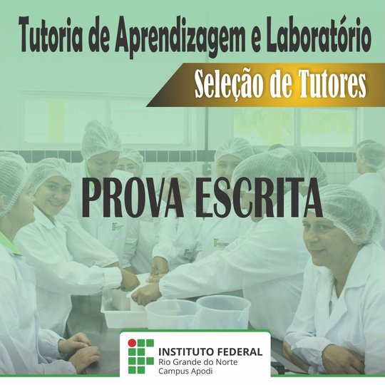 #46931 Divulgado resultado da prova escrita e gabarito pós-recursos da tutoria de Aprendizagem e Laboratório