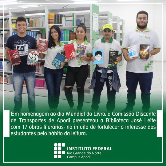 #47093 Em homenagem ao dia do Livro, Comissão Discente de Transporte Escolar presenteia Biblioteca José Leite com livros novos