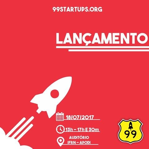 #47159 Lançamento do projeto 99 Startups