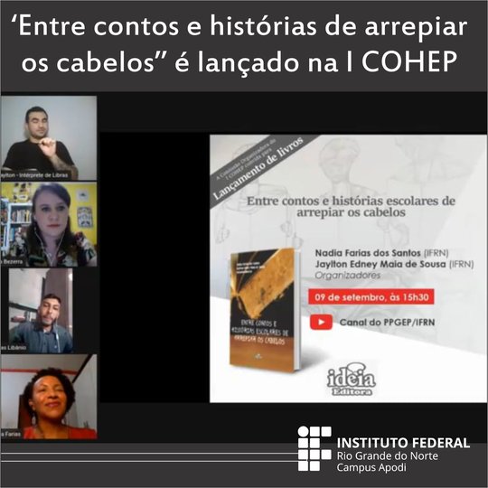 #47197 Alunos e Servidores do IFRN Campus Apodi lançam livro no I Colóquio Internacional e Nacional de História da Educação Profissional