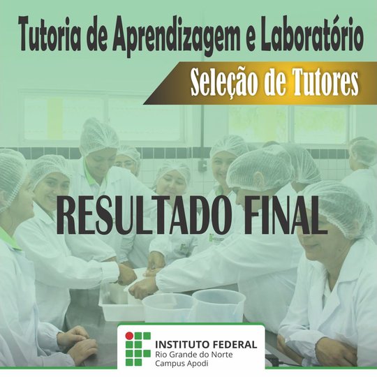 #47248 Divulgado resultado final do Programa de Tutoria de Aprendizagem e Laboratório-TAL