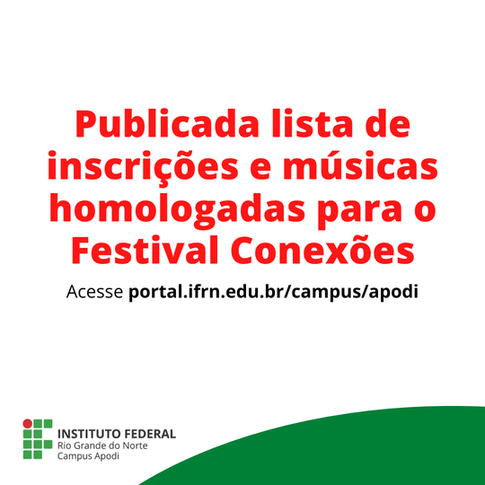 #47264 Publicada lista de inscrições e músicas homologadas para o Festival Conexões