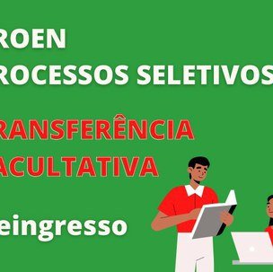 #47295 Publicado editais para transferência facultativa de curso e reingresso