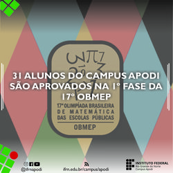 #47340 Campus Apodi aprova 31 alunos na 1ª fase da 17ª OBMEP
