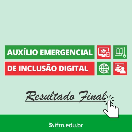#47357 Publicado o resultado da seleção de estudantes para auxílio digital