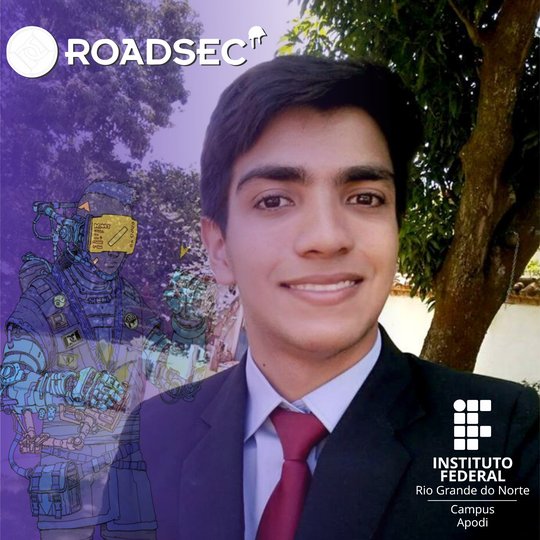 #47364 Ex-aluno do Campus Apodi tem sua palestra aprovada no ROADSEC