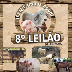 #47369 8º Leilão de animais do Campus Apodi