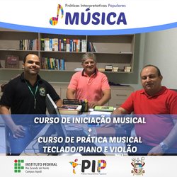#47444 Projeto de Praticas Interpretativas Populares abre inscrições do Curso de Iniciação Musical para a comunidade de Apodi