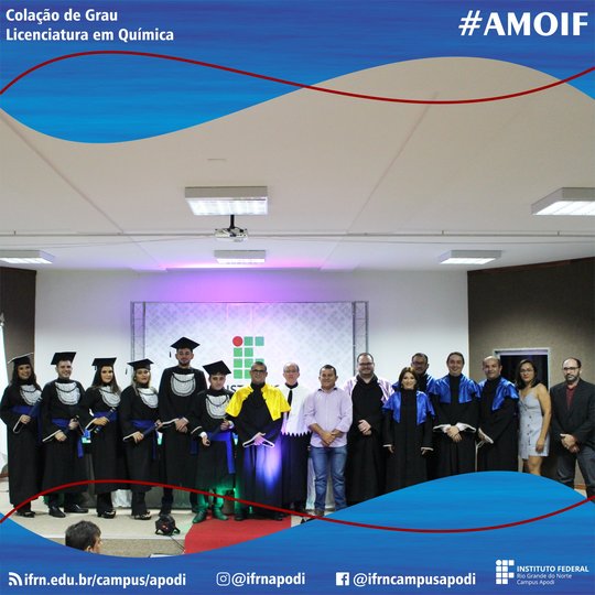 #47474 Campus Apodi celebra a formação de novos professores de Química