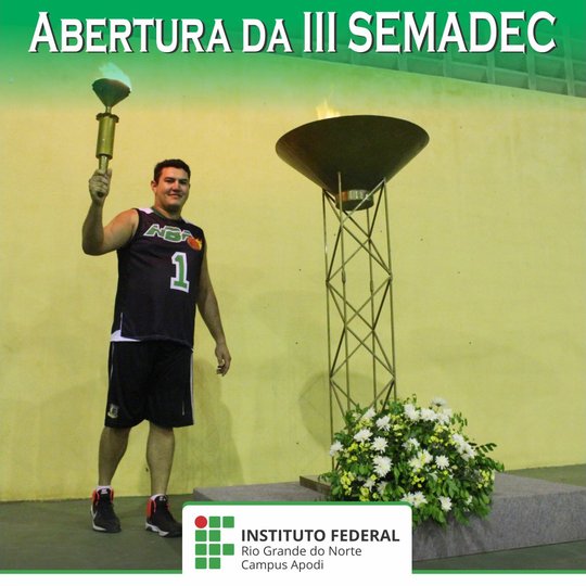 #47522 Campus Apodi celebra a abertura da III SEMADEC