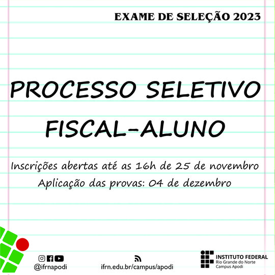 #47642 Campus Apodi abre seleção para fiscal-aluno