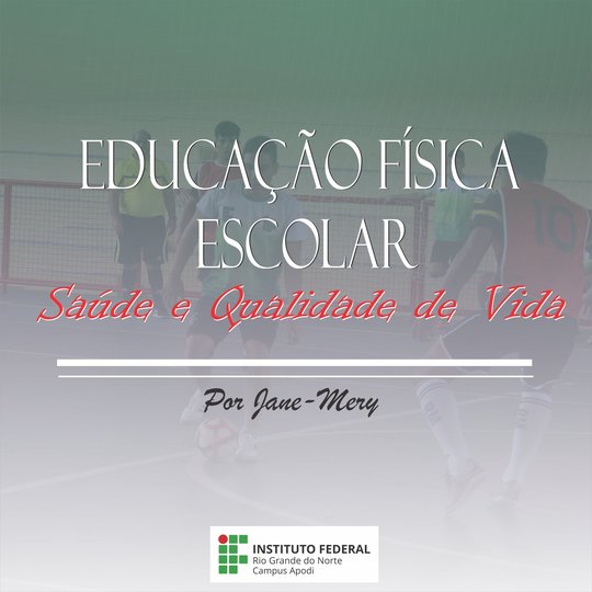 #47661 Educação Física Escola: Saúde e Qualidade de Vida