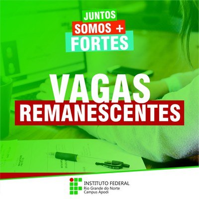 #47667 Campus Apodi divulga a 1º lista de vagas remanescentes dos Cursos Técnicos na Forma Integrada