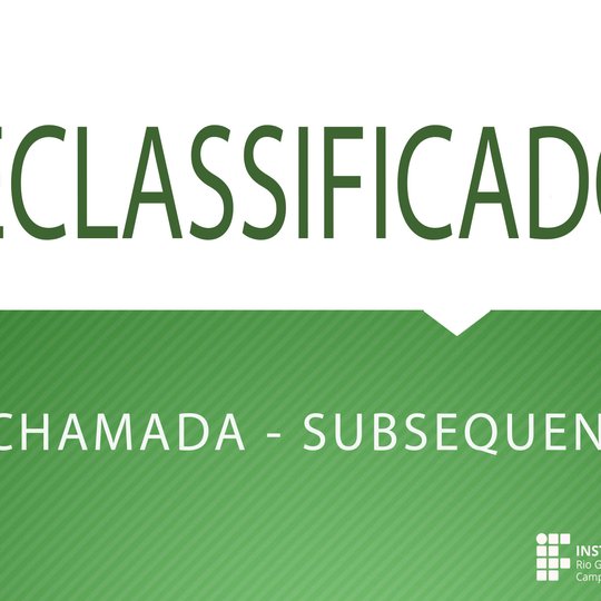 #47801 Divulgada lista dos reclassificados em 1ª chamada para os cursos técnicos subsequentes