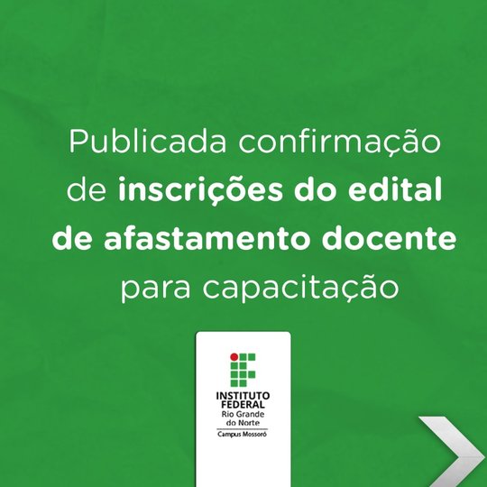 #47813 Publicada confirmação de inscrições do edital de afastamento docente para capacitação