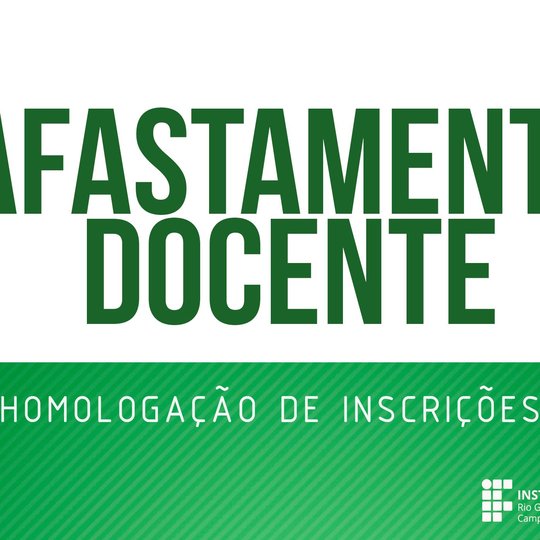 #47932 Inscrições homologadas para processo de afastamento docente
