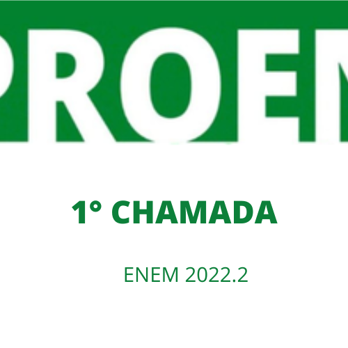 #48043 Primeira chamada dos reclassificados para curso Superior através do ENEM 2022.2