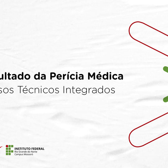 #48077 Cursos Técnicos Integrados: resultado da Perícia Médica