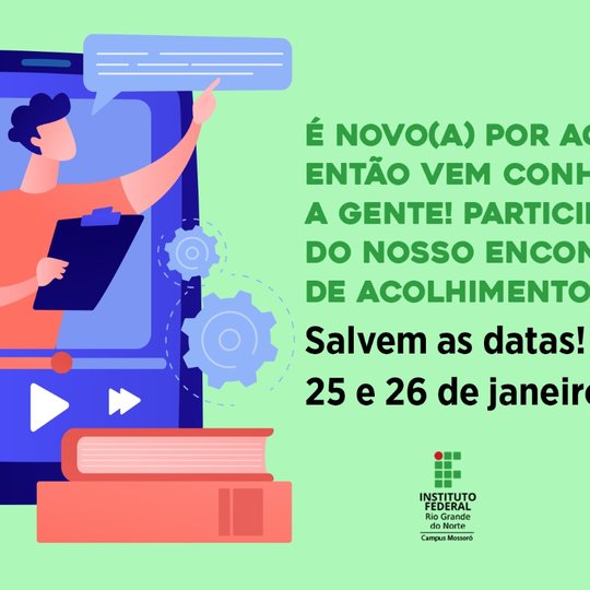 #48149 Encontro de acolhimento para novatos acontece nos dias 25 e 26 de janeiro