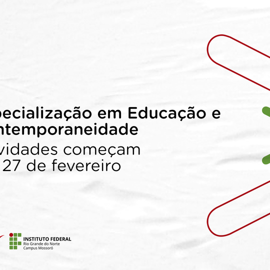 #48161 Atividades acadêmicas da Especialização em Educação e Contemporaneidade começam dia 27 de fevereiro