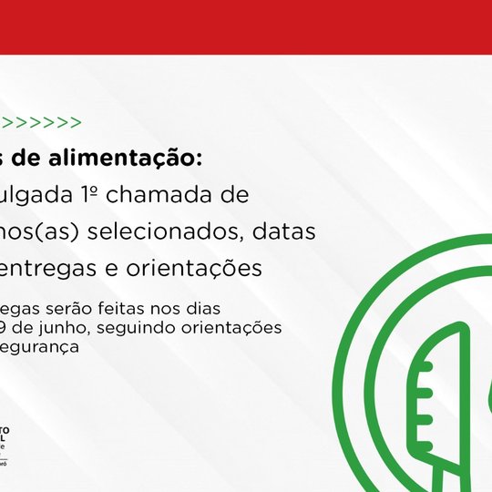 #48165 Kits de alimentação: divulgada 1º chamada de alunos(as) selecionados, datas de entregas e orientações