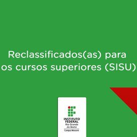 #48181 Divulgada terceira chamada dos(as) reclassificados(as) para o Tecnólogo em Gestão Ambiental e o curso de Licenciatura em Matemática