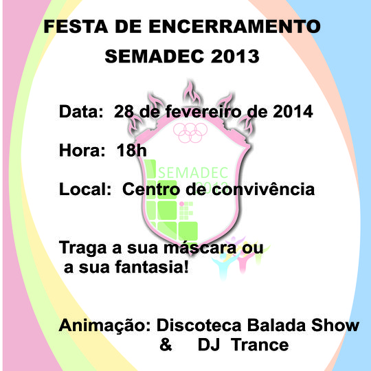 #48188 Festa de Encerramento da SEMADEC acontece nesta sexta (28)