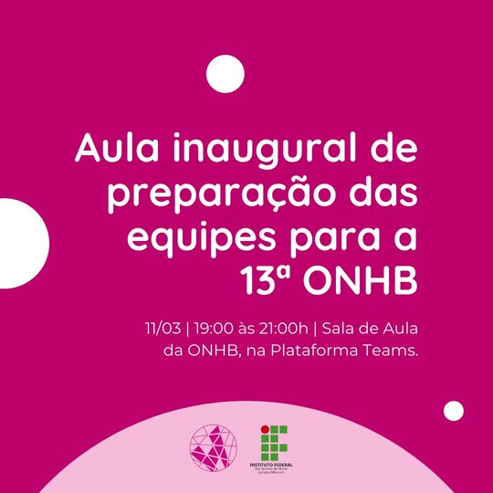 #48189 Aula inaugural de preparação para a 13ª ONHB acontece nesta quinta-feira (11)