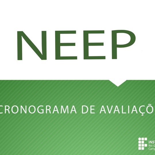 #48212 NEEP divulga cronograma de avaliações para seleção de bolsistas