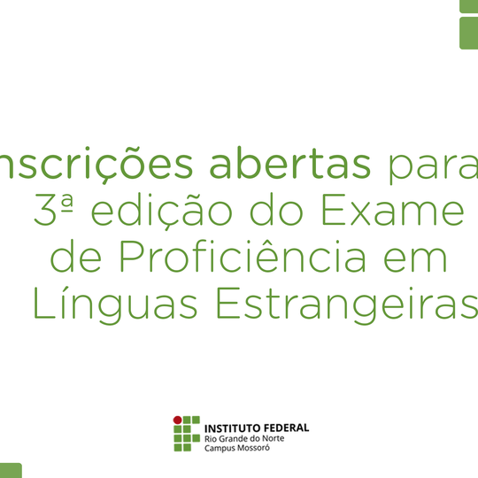 #48247 Abertas as inscrições para a terceira edição do exame de Proficiência em Língua Estrangeira