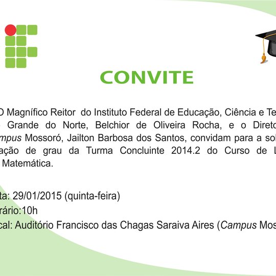 #48298 Solenidade de Colação de Grau do Curso de Licenciatura em Matemática será no dia 29
