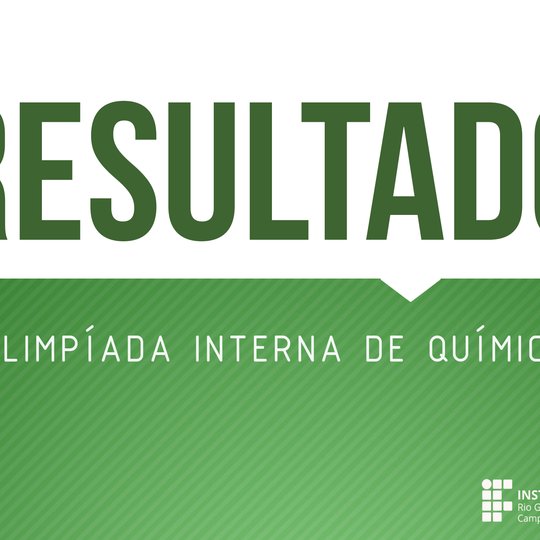 #48375 Campus divulga resultado da seleção interna para Olimpíada de Química