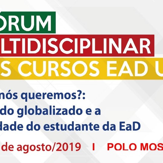 #48379 I Fórum Multidisciplinar dos Cursos EAD UAB acontece hoje e amanhã no Campus Mossoró