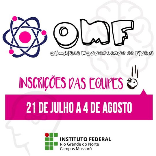 #48475 Inscrições para Olimpíada Mossoroense de Física terão início no próximo dia 21
