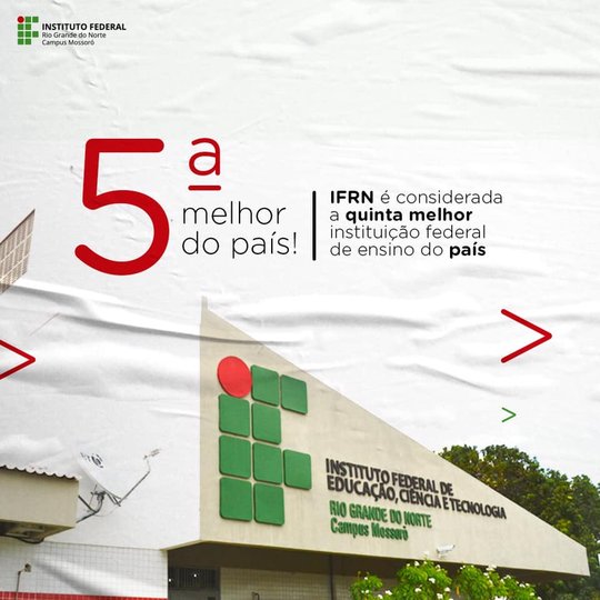 #48487 IFRN é considerada a quinta melhor instituição federal de ensino do país