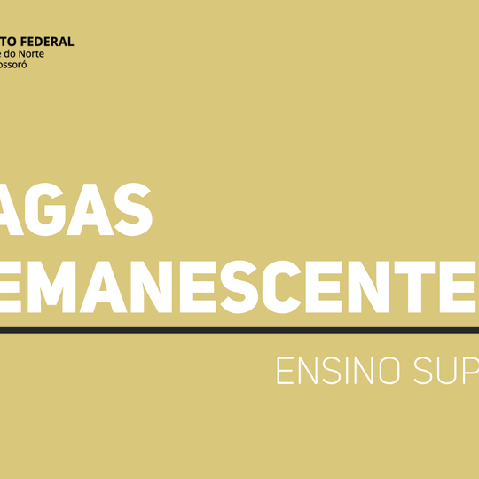 #48556 Campus Mossoró disponibiliza listas de espera para preenchimento de vagas em cursos superiores