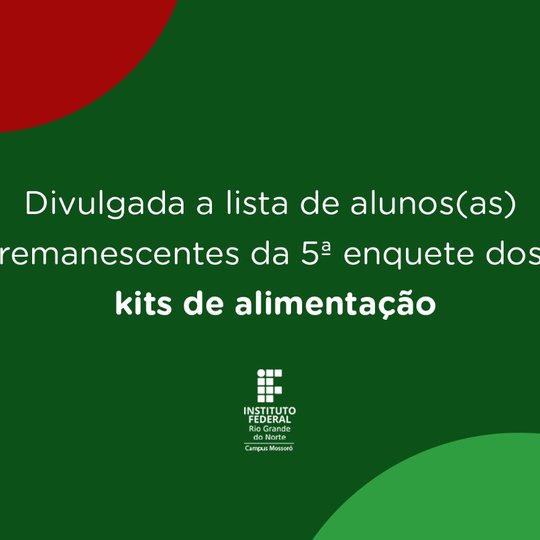 #48601 Divulgada a lista de alunos(as) remanescentes da 5ª enquete dos kits de alimentação