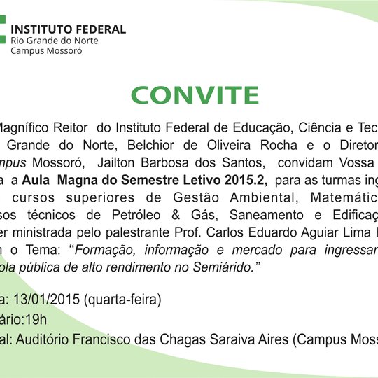#48607 Aula Magna a ser realizada no dia 13 de janeiro, no auditório da Instituição