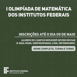 #48638 Estão abertas as inscrições para a I Olimpíada de Matemática dos Institutos Federais